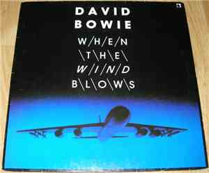 David Bowie - When The Wind Blows