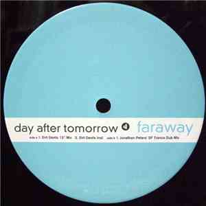 Day After Tomorrow - Faraway