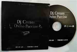 DJ Cream Présente Oxmo Puccino - Hé Ouais / Tiroir Caisse