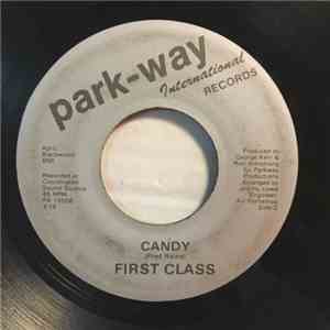 First Class  - Don't Listen To Your Friends / Candy