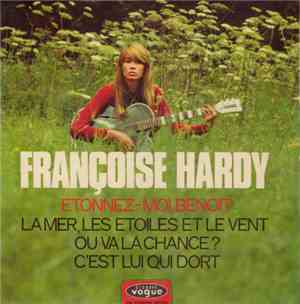 Françoise Hardy - Etonnez-Moi, Benoit...!