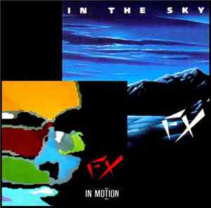 FX - In Motion / In The Sky