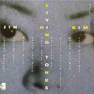 Jin Hi Kim - Living Tones