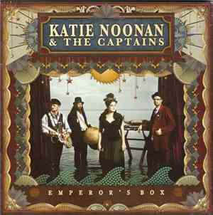 Katie Noonan And The Captains  - Emperor's Box