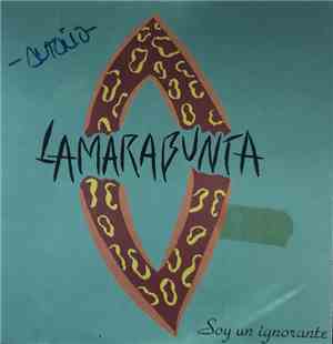 La Marabunta  - soy un ignorante