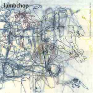 Lambchop - What Another Man Spills