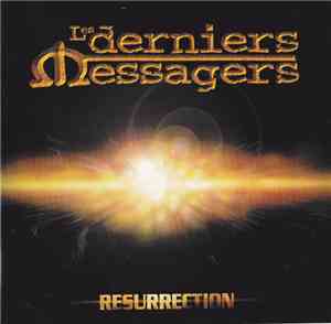 Les Derniers Messagers - Resurrection