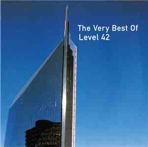 Level 42 - The Very Best Of Level 42