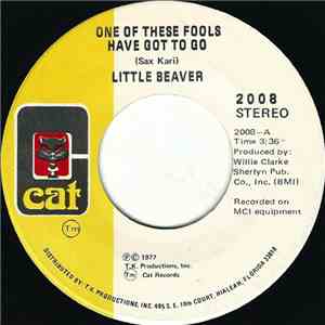Little Beaver - One Of These Fools Have Got To Go / Concrete Jungle