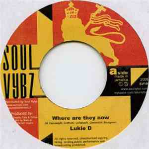 Lukie D / Junior Kelly - Where Are They Now / Baby