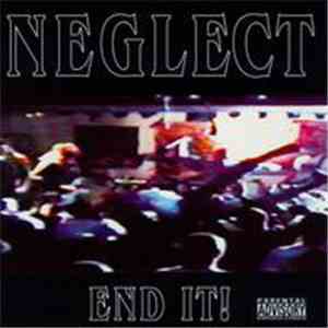 Neglect - End It!