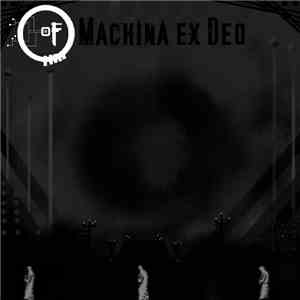 Of  - Machina Ex Deo