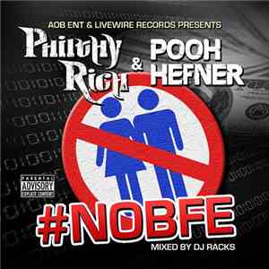 Philthy Rich & Pooh Hefner - #NOBFE