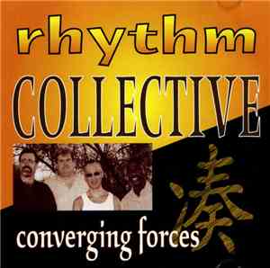 Rhythm Collective - Converging Forces