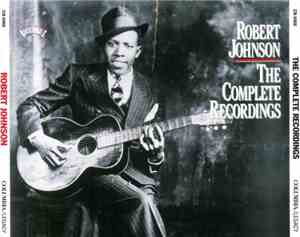 Robert Johnson - The Complete Recordings