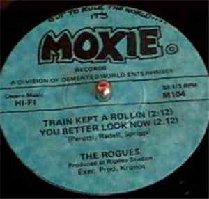 Rogues, The - Train Kept A Rollin