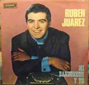 Rubén Juárez - Mi Bandoneon Y Yo