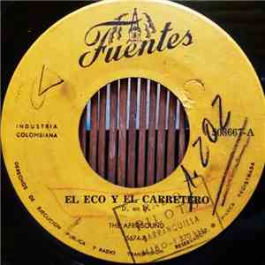 The Afrosound - El Eco Y El Carretero / Mambo Guajira