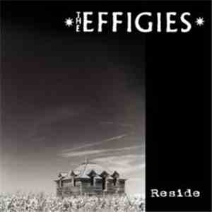 The Effigies - Reside