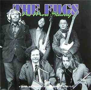The Fugs - No More Slavery