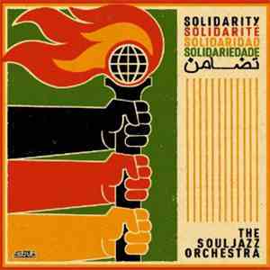 The Souljazz Orchestra - Solidarity