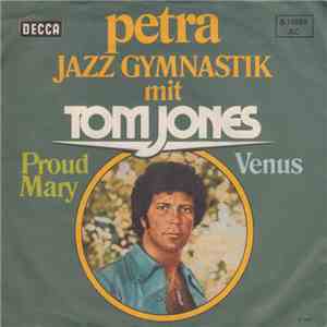 Tom Jones - Proud Mary / Venus