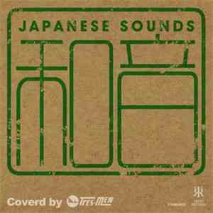 Tres-Men - Japanese Sounds 和音