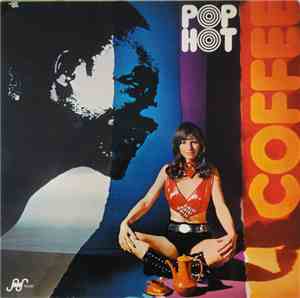Unknown Artist - Pop Hot Coffee