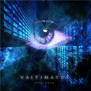Valtimatus - Dystopia