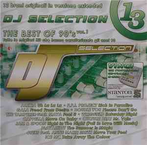 Various - DJ Selection 13 - The Best Of 90's Vol. 1
