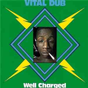 Well Charged - Vital Dub