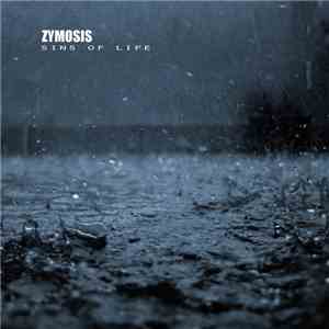 Zymosis - Sins Of Life