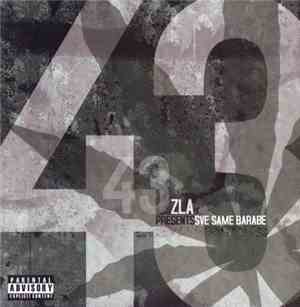 43Zla - Presents - Sve Same Barabe
