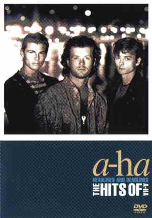 a-ha - Headlines And Deadlines - The Hits Of A-ha