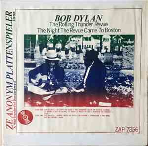 Bob Dylan - The Night The Revue Came To Boston