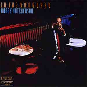 Bobby Hutcherson - In The Vanguard