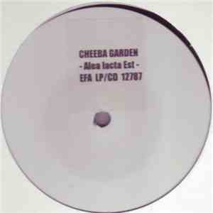 Cheeba Garden - Alea Iacta Est