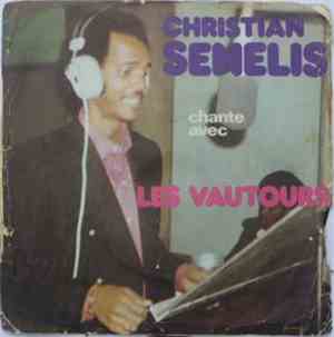Christian Sénélis Chante Avec Les Vautours  - Les Vautours Rives A Paris