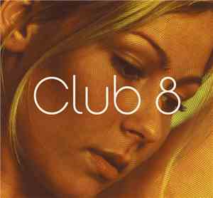 Club 8 - Club 8