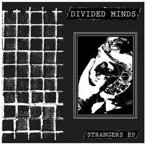 Divided Minds  - Strangers