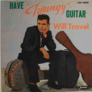 Duane Eddy - Have Twangy Guitar Will Travel