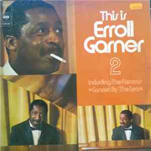 Erroll Garner - This Is Erroll Garner 2