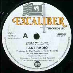 Fast Radio - Under My Thumb