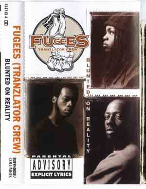 Fugees (Tranzlator Crew) - Blunted On Reality