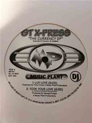 GT X-Press - The Currency EP