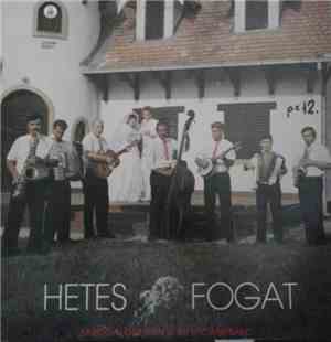 Hetes Fogat - Lakodalom Van A Mi Utcánkban