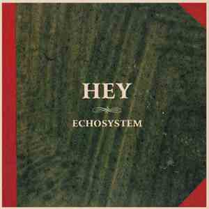 Hey  - Echosystem