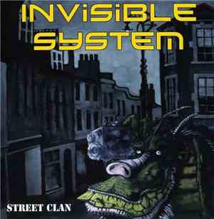 Invisible System - Street Clan