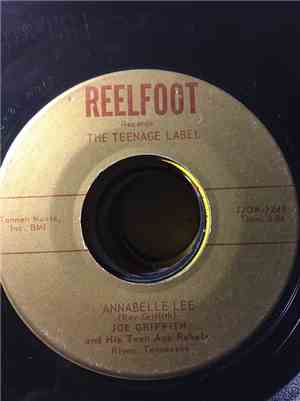 Joe Griffith And His Teen Age Rebels - Annabelle Lee / Crazy Sack