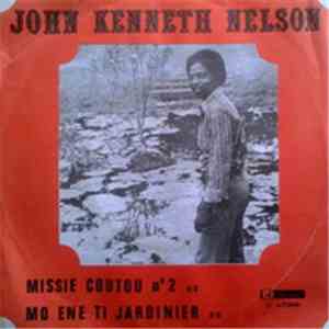 John Kenneth Nelson - Missie Coutou N°2 / Mo Ene Ti Jardinier